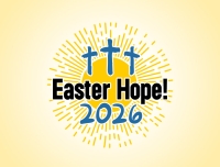 Easter Hope - 2026! (Friday 3rd - Sunday 5th April 2026)